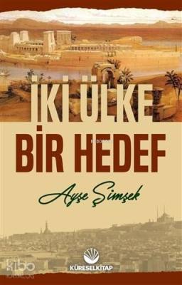 İki Ülke Bir Hedef Ayşe Şimşek