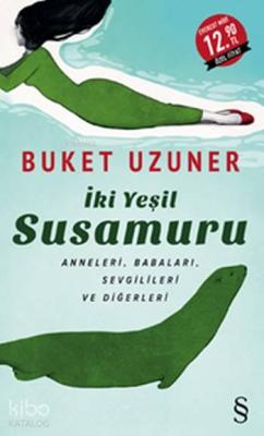 İki Yeşil Su Samuru (Midi Boy) Buket Uzuner