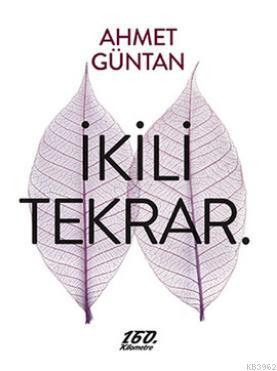 İkili Tekrar Ahmet Güntan