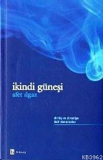 İkindi Güneşi Afet Ilgaz