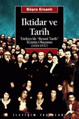 İktidar ve Tarih Büşra Ersanlı