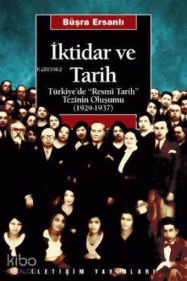 İktidar ve Tarih Büşra Ersanlı