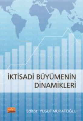 İktisadi Büyümenin Dinamikleri Yusuf Muratoğlu