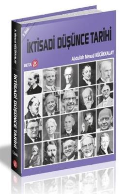 İktisadi Düşünce Tarihi Abdullah Mesud Küçükkalay