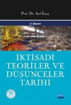 İktisadi Teoriler ve Düşünceler Tarihi Arif Ersoy