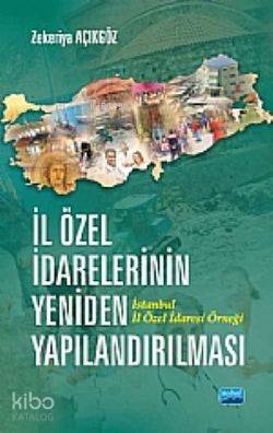 İl Özel İdarelerinin Yeniden Yapılandırılması İstanbul İl Özel İdaresi