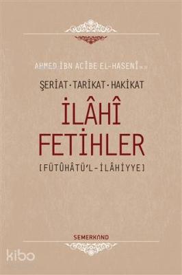 İlahi Fetihler Ahmet İbn Acibe El-Haseni