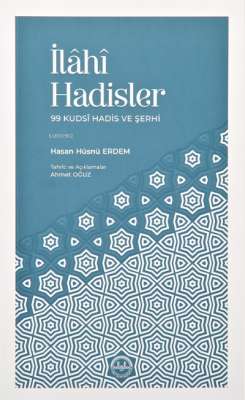 İlahi Hadisler 99 Kudsî Hadis Hasan Hüsnü Erdem