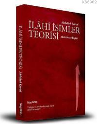 İlahi İsimler Teorisi Abdullah Kartal