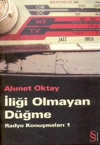 İliği Olmayan Düğme Ahmet Oktay