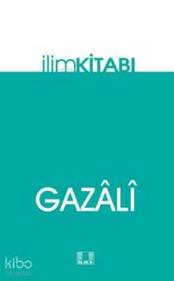 İlim Kitabı İmam-ı Gazali