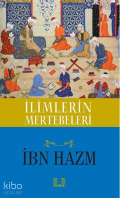 İlimlerin Mertebeleri İbn Hazm