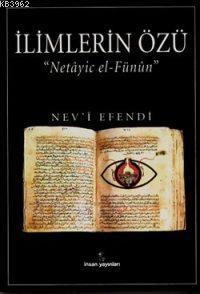 İlimlerin Özü Nev´i Efendi