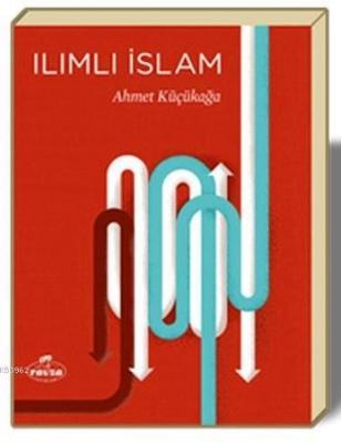 Ilımlı İslam Ahmet Küçükağa