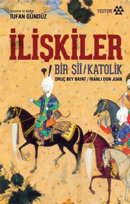 İlişkiler Oruç Bey Bayat