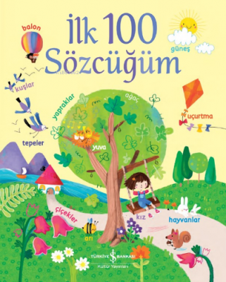 İlk 100 Sözcüğüm Felicity Brooks