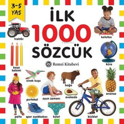 İlk 1000 Sözcük;3-5 Yaş Kolektif