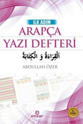 İlk Adım Arapça Yazı Defteri Abdullah Özer