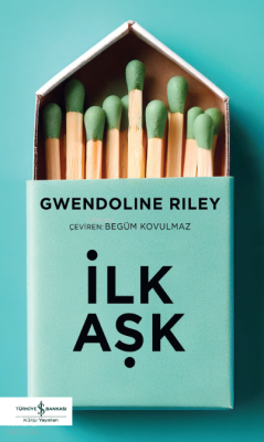 İlk Aşk Gwendoline Riley