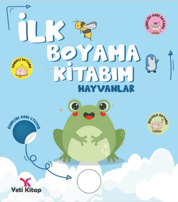 İlk Boyama Kitabım Hayvanlar Feyyaz Ulaş