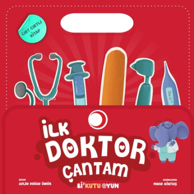 İlk Doktor Çantam (Cırt Cırtlı) Aylin Doğan Ömür