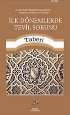 İlk Dönemlerde Tevil Sorunu Taberi