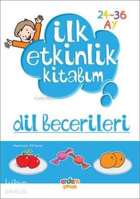 İlk Etkinlik Kitabım Dil Becerileri Elif Konar