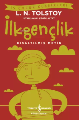 İlk Gençlik Lev Nikolayeviç Tolstoy