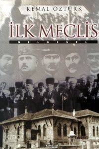 İlk Meclis Kemal Öztürk