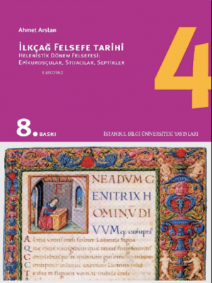 İlkçağ Felsefe Tarihi 4; Helenistik Dönem Felsefesi: Epikurosçular Sto