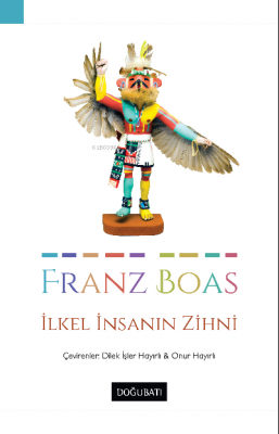 İlkel İnsanın Zihni Franz Boas