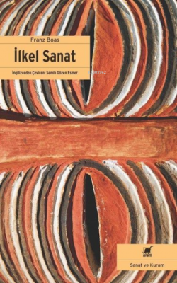 İlkel Sanat Franz Boas