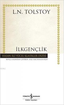 İlkgençlik (Ciltli) Lev Nikolayeviç Tolstoy