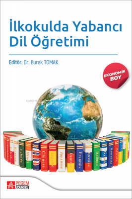 İlkokulda Yabancı Dil Öğretimi (Ekonomik Boy) Kolektif