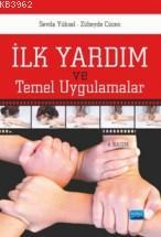 İlkyardım ve Temel Uygulamalar Sevda Yüksel