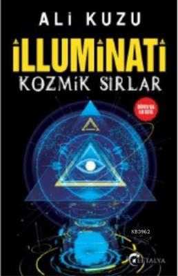 İlluminati Kozmik Sırlar Ali Kuzu