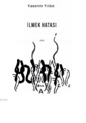 İlmek Hatası Yasemin Yıldız