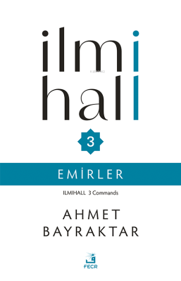 İlmihall 3 Emirler Ahmet Bayraktar