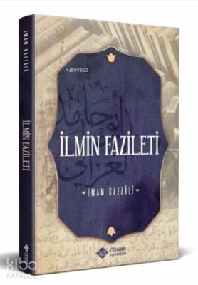 İlmin Fazileti İmam-ı Gazali