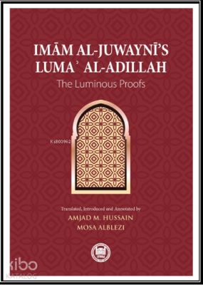 'Imm al-Juwayn's Luma al-Adillah Amjad M. Hussain