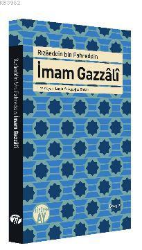 İmam Gazzali Rızaeddin Bin Fahreddin