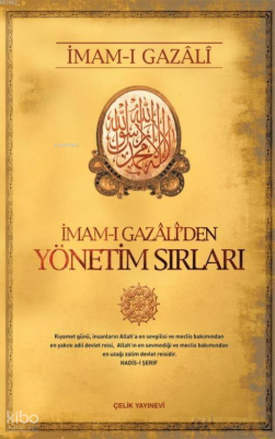 İmam-ı Gazali'den Yönetim Sırları İmam-ı Gazali