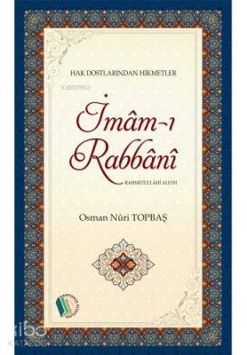 İmam-ı Rabbani (r.a) Osman Nuri Topbaş