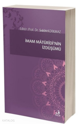 İmam Matüridi'nin İzdüşümü Kolektif