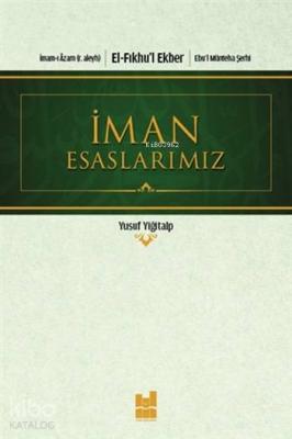 İman Esaslarımız İmam-ı Azam