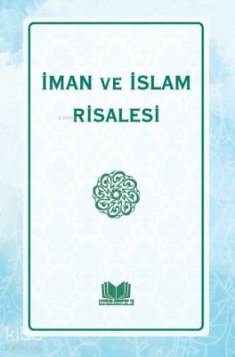 İman ve İslam Risalesi Kolektif