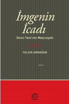 İmge'nin İcadı Yalçın Armağan