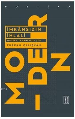 İmkansızın İhlali Modern Zamanlarda Şiir Furkan Çalışkan