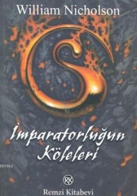 İmparatorluğun Köleleri William Nicholson