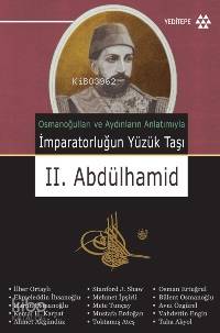 İmparatorluğun Yüzük Taşı II. Abdülhamid Mehmet Tosun